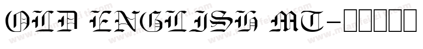OLD ENGLISH MT字体转换